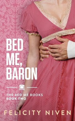 Bed Me, Baron - Niven, Felicity