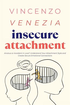 Insecure Attachment - Venezia, Vincenzo