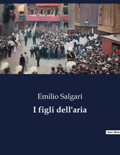 I figli dell'aria - Salgari, Emilio