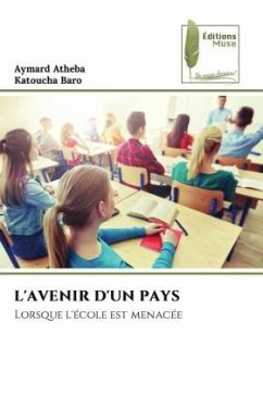 L'AVENIR D'UN PAYS - Atheba, Aymard;Baro, Katoucha