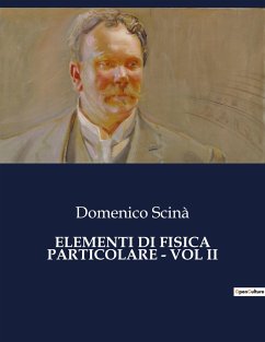 ELEMENTI DI FISICA PARTICOLARE - VOL II - Scinà, Domenico