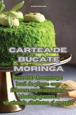 Cartea de bucate Moringa