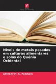 Níveis de metais pesados em culturas alimentares e solos do Quénia Ocidental