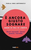 È ancora giusto sognare (eBook, ePUB)