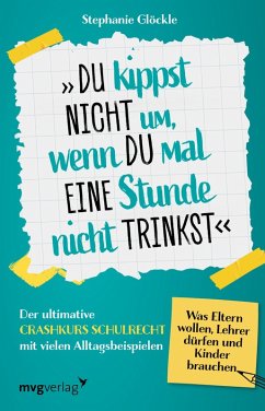 Du kippst nicht um, wenn du mal eine Stunde nicht trinkst (eBook, PDF) - Glöckle, Stephanie