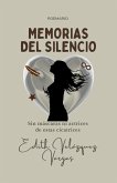Memorias del silencio (eBook, ePUB)
