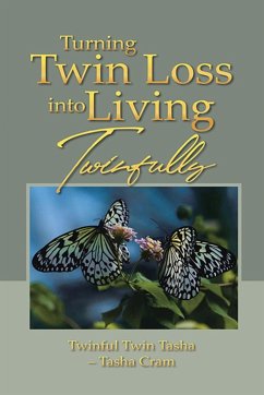 Turning Twin Loss into Living Twinfully - Cram, Tasha