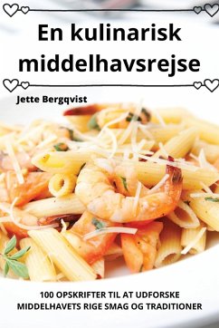 En kulinarisk middelhavsrejse - Jette Bergqvist