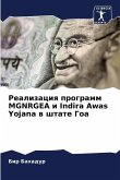 Realizaciq programm MGNRGEA i Indira Awas Yojana w shtate Goa