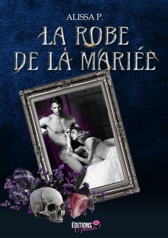 La robe de la mariée (eBook, ePUB) - P., Alissa