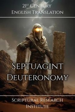 Septuagint - Deuteronomy (eBook, ePUB) - Institute, Scriptural Research