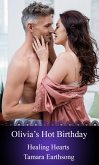 Olivia's Hot Birthday (Healing Hearts, #12) (eBook, ePUB)