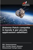 Antenna Patch compatta in banda S per piccole applicazioni satellitari