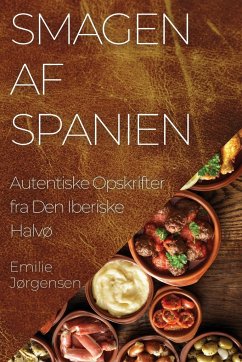 Smagen af Spanien - Jørgensen, Emilie