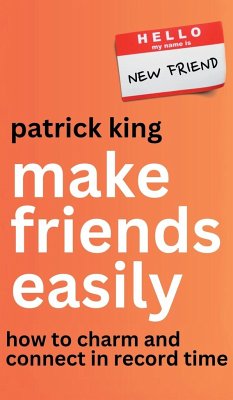 Make Friends Easily - King, Patrick