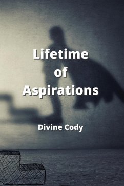 Lifetime of Aspirations - Cody, Divine