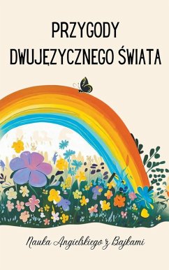 Przygody Dwuj¿zycznego ¿wiata - Nauka Angielskiego z Bajkami - English, Coledown