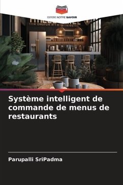 Système intelligent de commande de menus de restaurants - SriPadma, Parupalli