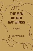 THE MEN DO NOT EAT WINGS