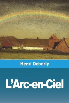 L'Arc-en-Ciel - Deberly, Henri