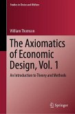 The Axiomatics of Economic Design, Vol. 1 (eBook, PDF)