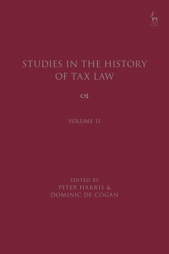 Studies in the History of Tax Law, Volume 11 (eBook, ePUB)