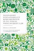 Mandatory Sustainability Requirements in EU Public Procurement Law (eBook, ePUB)