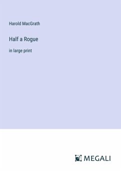 Half a Rogue - Macgrath, Harold