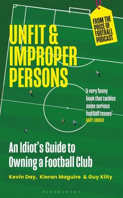 Unfit and Improper Persons (eBook, ePUB) - Day, Kevin; Maguire, Kieran; Kilty, Guy