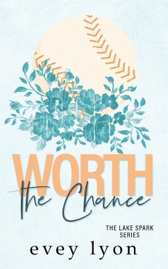 Worth the Chance - Lyon, Evey