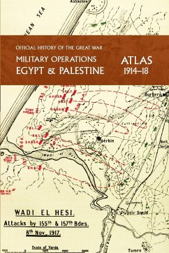 MILITARY OPERATIONS EGYPT & PALESTINE 1914-18 ATLAS - Falls, Captain Cyril