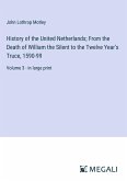 History of the United Netherlands; From the Death of William the Silent to the Twelve Year's Truce, 1590-99