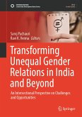 Transforming Unequal Gender Relations in India and Beyond (eBook, PDF)