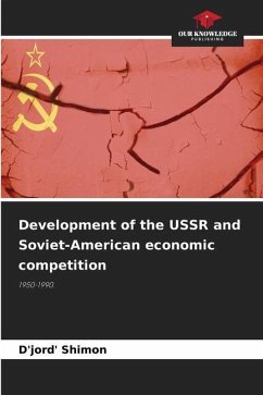 Development of the USSR and Soviet-American economic competition - Shimon, D'jord'