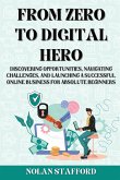 From Zero to Digital Hero