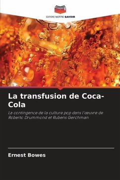 La transfusion de Coca-Cola - Bowes, Ernest