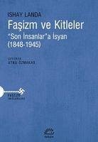 Fasizm Ve Kitleler - Landa, Ishay