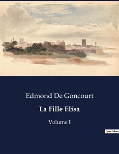 La Fille Elisa - de Goncourt, Edmond