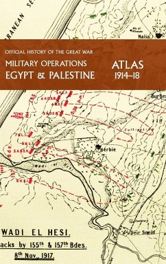 MILITARY OPERATIONS EGYPT & PALESTINE 1914-18 ATLAS - Falls, Captain Cyril