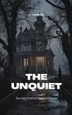 The Unquiet