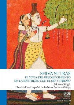 Shiva Sutras. El yoga del reconocimiento - Singh, Jaideva