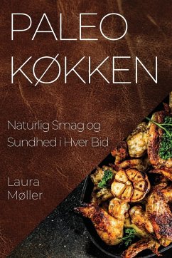 Paleo Køkken - Møller, Laura