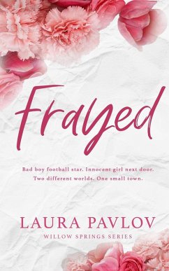 Frayed Special Edition - Pavlov, Laura