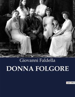 DONNA FOLGORE - Faldella, Giovanni