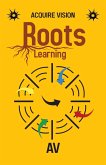 Roots, Learning