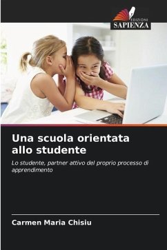 Una scuola orientata allo studente - Chisiu, Carmen Maria