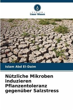 Nützliche Mikroben induzieren Pflanzentoleranz gegenüber Salzstress - Abd El-Daim, Islam