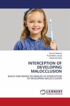 INTERCEPTION OF DEVELOPING MALOCCLUSION - Sharma, Suman;JASUJA, PURSHOTTAM;Khurana, Heena