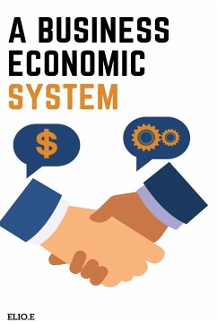 A BUSINESSECONOMIC SYSTEM - Endless, Elio