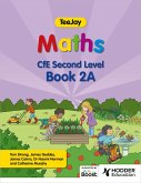 TeeJay Maths CfE Second Level Book 2A Second Edition (eBook, ePUB) TeeJay Maths CfE Second Level Book 2A Second Edition (eBook, ePUB)